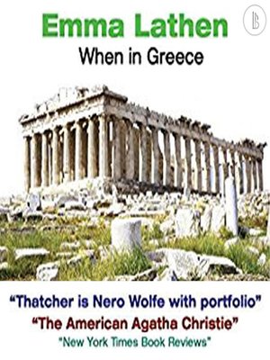 cover image of When in Greece: The Emma Lathen Booktrack Edition